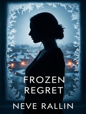 cover image of Frozen Regret